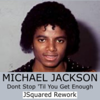 20's MJ - Dont Stop Til (JSquared Rework) by JohnnyBoy59