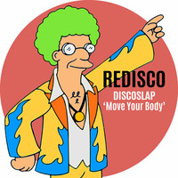 Discoslap - Move Your Body - (Redisco) by JohnnyBoy59