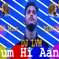 Tum Hi Aana  Marjaavaan ( DJ LVM EDM Mix ) 2k19 by  Lvm