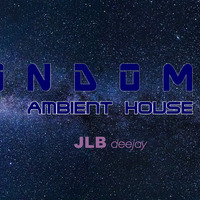 Ambient House by JLB deejay