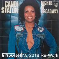 Candi Staton - Nights On Broadway (Matt Shine 2019 Re-Work) by Matt SHINE