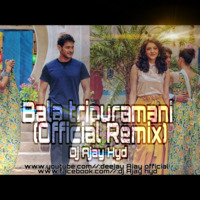 Balatripuramani - Bramhotsavam (Official Remix) Dj Ajay Hyd by DJ AJAY HYD