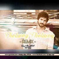 Thelusey Thelusey (Remix) DJ AJAY HYD by DJ AJAY HYD