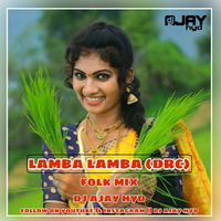 Lamba Lamba (Folk MIx) Telangana Theenmaar by DJ AJAY HYD by DJ AJAY HYD