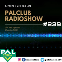 PALCLUB #239 - 25 EKIM Part2 - DJFESTO by djfesto (palstation)