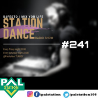 STATIONDANCE #241 - 15 KASIM Part1 - DJFESTO by djfesto (palstation)