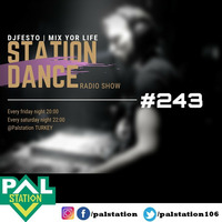 STATIONDANCE #243 - 13 ARALIK Part2 - DJFESTO by djfesto (palstation)