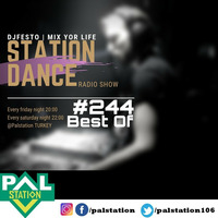 STATIONDANCE #244 (BESTOF) - 27 ARALIK Part2 - DJFESTO by djfesto (palstation)