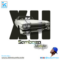 Sambaza Mixtape [SMEP] Ep. 12 - Dj KLIFFTAH by DJ KLIFFTAH