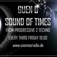 Guen B -Cosmos Radio Sound Of Time EP3 15-11-2019  Dynamic Progressive / Melodic Techno by Guen B Music
