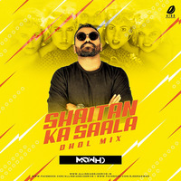 Shaitan Ka Sala --DJ MADWHO Dhol remix (DJMADWHO.COM for free mp3) by DJ MADWHO
