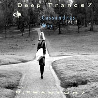 Cassandras Way by 🤖  Deep Trance 7 🤖