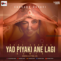 Yaad Piya Ki Ane Lagi - Saurabh Gosavi (Remix) by Djynk.in