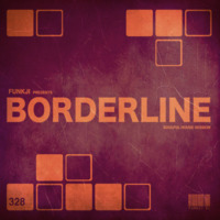 BORDERLINE by funkji Dj