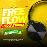 FREE FLOW REGGAE RIDDIM by Pro Dj Chelly