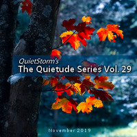 The Quietude Series Vol. 29 (November 2019) by Smooth Jazz Mike ♬ (Michael V. Padua)