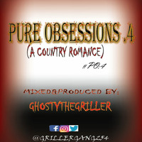 PURE OBSESSIONS.4 #PO4 (Country Romance) by Ggriller