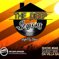 THE DEEP SESSION #048 HOSTED BY LEBRICO (GUEST MIX BY DA VILLA SA) by Lebrico