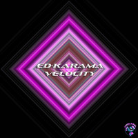 Ed - Karama Velocity Original Deep House Mix by Ed Karama