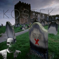 Cemetery Podcast #10 - Kostek Special episode: Part 2 (28.10.2019) by 10TB