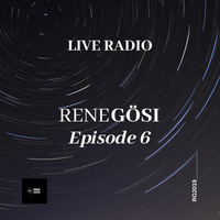 Rene Gösi - Live Radio Episode 6 / 22.11.2019 by Rene Gösi