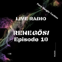 Rene Gösi - Live Radio Episode 10 by Rene Gösi