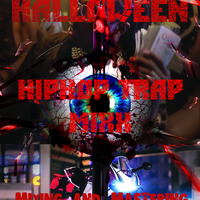 HORRID HALLOWEEN HIP HOP TRAP MIXXTAPE   (DJ AIMES_KE) by Vdj_Aimes