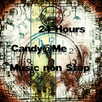 Candy&amp;Me - 24 Hours (Stunde 1&amp;2) by BAR506
