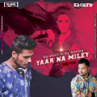 130-Yaar Na Miley-(Kick) Dj JeeT Mumbai Mix by Tonicjeet