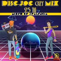 DISC JOCKEY MIX 25 TH BY J,PALENCIA by J.S MUSIC