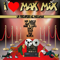 I LOVE MAX MIX BY J,PALENCIA by J.S MUSIC
