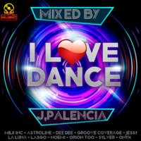 I LOVE DANCE BY J,PALENCIA by J.S MUSIC