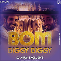 Bom Diggy_Remix_DJArunexclusive by DJ A-Rax