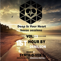 Deep In Your Heart House Sessions Vol.13 Guest Mix By Synth-O-Ven by Deep In Your Heart house sessions