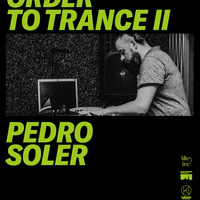 Pedro Soler @ In Order To Trance II (Agora Club - 12-10-2019) by Pedro Soler