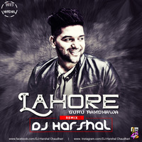 Lahore Diya - Guru Randhawa - DJ H7 Seven Aka Harshal HC by DJ H7 Seven