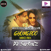 Ghungroo (Dance Mix) DJ SARFRAZ _ Avicious DJs Club (ADC) by Avicious DJs Club