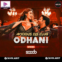 Odhani (Tapori Mix) - DJ Scoob _ Avicious DJs Club by Avicious DJs Club