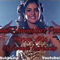 Saat Samundar Paar - Vishwatma (Trance Mix) - Dj Surajit Subhadip by Dj Surajit Subhadip