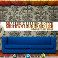 Rhapsodic Sessions #16 (Midtown Lounge Mix) by Rhapsodic Sessions Podcast