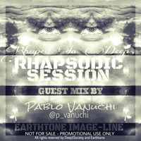 Rhapsodic Session #13 (Pablo Vanuchi Guest Mix) by Rhapsodic Sessions Podcast