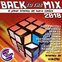 BACK TO THE MIX 2018  /  intermix de KOKEMIX (2018) by Back To The Mixes
