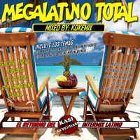 MEGALATINO TOTAL /  Mezclado por: KOKEMIX  (BTTM 2019) by Back To The Mixes