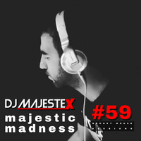 MAJESTIC BEATZ #59 by DJ MajesteX ( House Music/Radio Shows-Radio MRS &amp; Beats2Dance Radio) by MajesteX