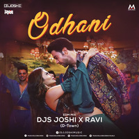 Odhani (EDM Mix) DJs JOSHI &amp; Ravi (D-Town) by Music Holic Records