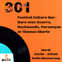 LE 301 ON AIR #40 : SPECIAL FESTIVAL CULTURE BAR-BARS ! by 301 On Air