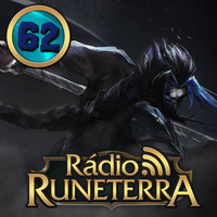 Rádio Runeterra #62 - Maestria 7: Kayn by Rádio Runeterra