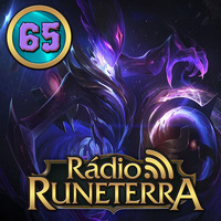 Rádio Runeterra #65 - Profissão: Rota Meio by Rádio Runeterra