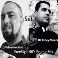 Set DJ Maurilio Silva VS DJ Jofley Moura FreeStyle 90's Promo Mix by Maurilio Silva