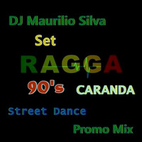 Set Ragga 90's DJ Maurilio Silva Promo Mix by Maurilio Silva